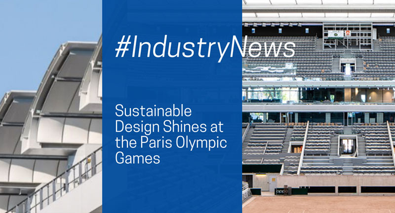 Sustainable Design Shines at the Paris Olympic Games